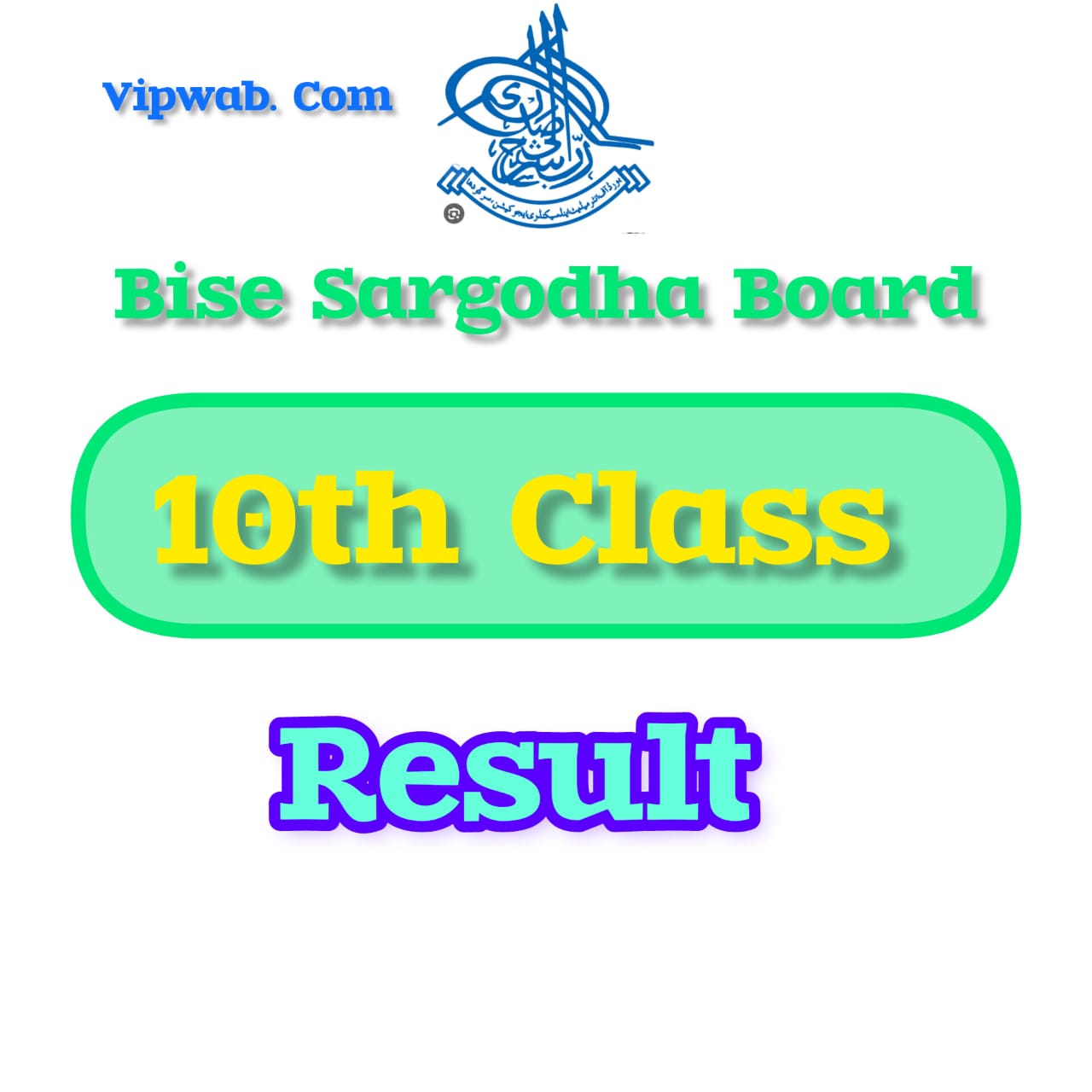 Bise Sargodha Board Matric 10th Class Result